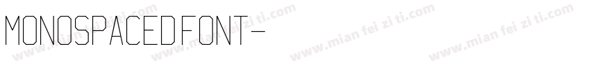 Monospaced Font字体转换